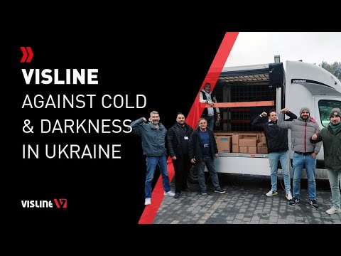 Visline - Against cold &amp; darkness in Ukraine